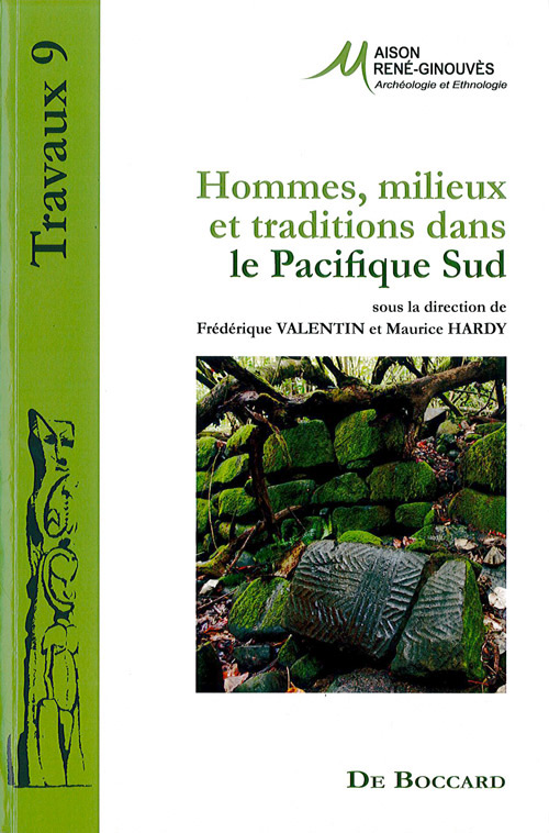 Hommes, milieux et traditions dans le Pacifique Sud