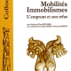 Mobilités, immobilismes