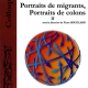 Portraits de migrants, portraits de colons 2